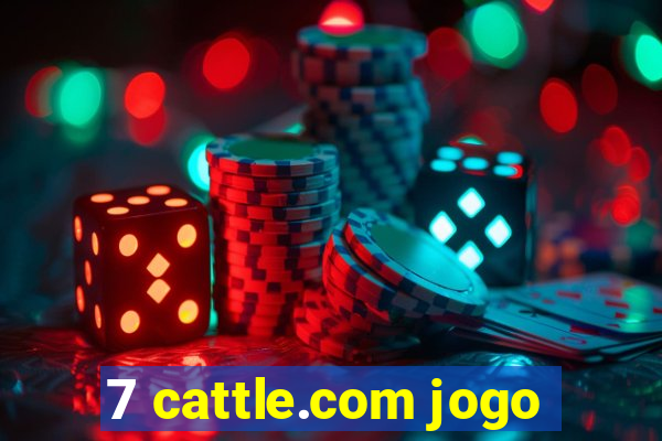 7 cattle.com jogo